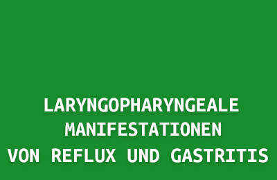 LARYNGOPHARYNGEALE-MANIFESTATIONEN